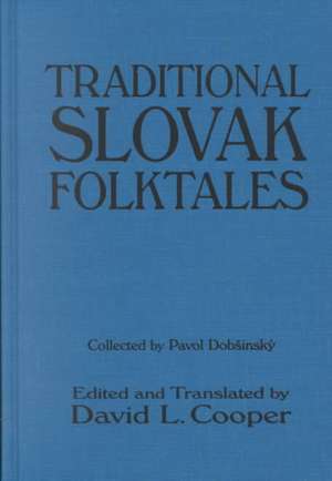 Traditional Slovak Folktales de David L. Cooper