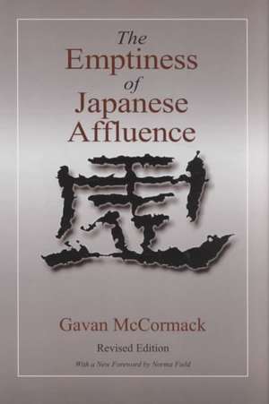 The Emptiness of Japanese Affluence de Gavan McCormack