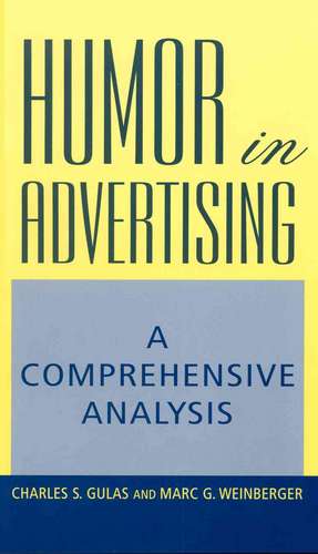 Humor in Advertising: A Comprehensive Analysis de Charles S. Gulas