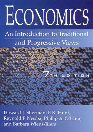 Economics: An Introduction to Traditional and Progressive Views: An Introduction to Traditional and Progressive Views de Howard J Sherman