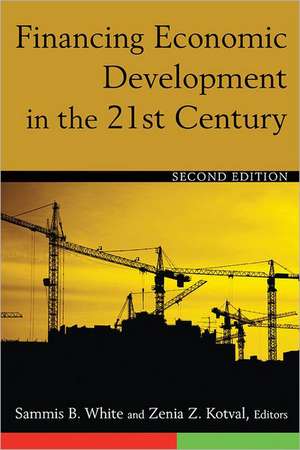 Financing Economic Development in the 21st Century de Sammis B. White