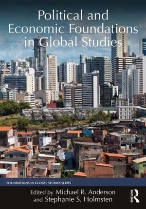 Political and Economic Foundations in Global Studies de Michael Anderson