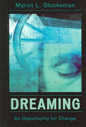 Dreaming de Myron L. Glucksman