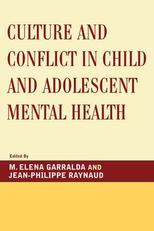 Culture and Conflict in Child and Adolescent Mental Health