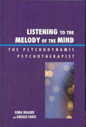 Listening to the Melody of the Mind de Rima Brauer