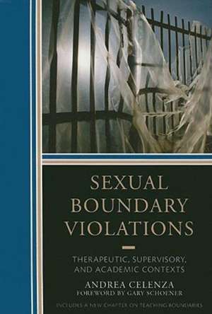 Sexual Boundary Violations de Andrea Celenza