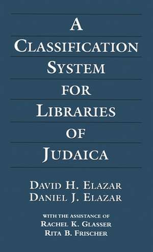 Classification System for 3ed de David H. Elazar