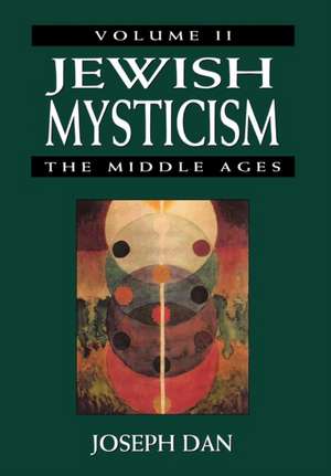 Jewish Mysticism de Joseph Dan