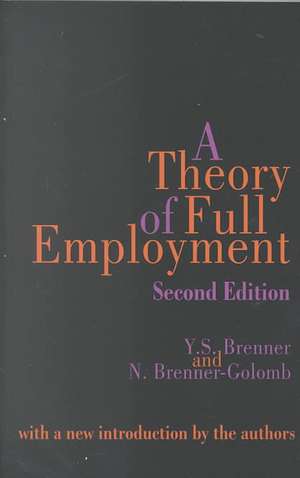 A Theory of Full Employment de Nancy Brenner-Golomb