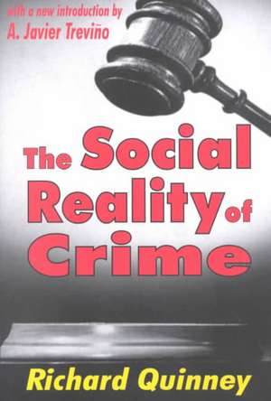 The Social Reality of Crime de Richard Quinney