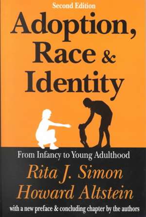 Adoption, Race, and Identity: From Infancy to Young Adulthood de William Laufer