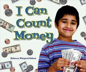 I Can Count Money de Rebecca Wingard-Nelson