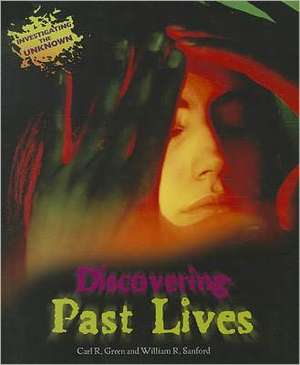 Discovering Past Lives de Carl R. Green