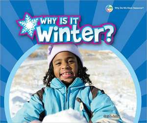 Why Is It Winter? de Sara L. Latta