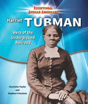 Harriet Tubman de Charlotte Taylor