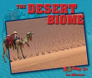 The Desert Biome de Colin Grady