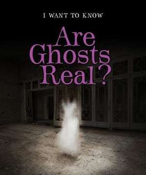 Are Ghosts Real? de Heather Moore Niver