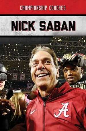 Nick Saban de John Fredric Evans