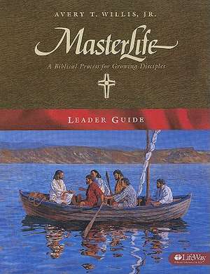 Masterlife Leader Guide de Jr. Willis, Avery T.