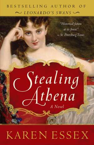 Stealing Athena de Karen Essex