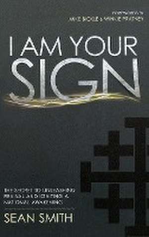 I Am Your Sign de Sean Smith