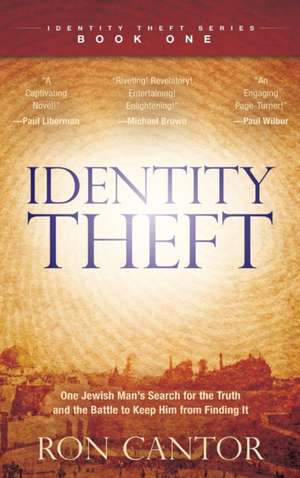 Identity Theft de Ron Cantor