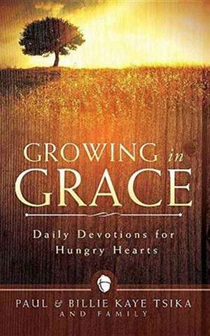 Growing in Grace de Paul Tsika