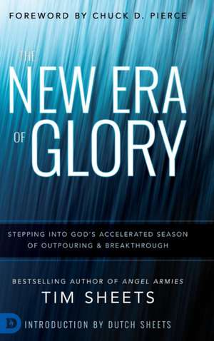 The New Era of Glory de Tim Sheets