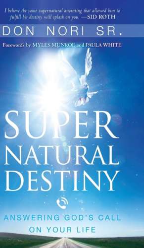 Supernatural Destiny de Don Nori