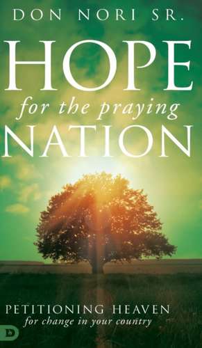 Hope For a Praying Nation de Don Nori