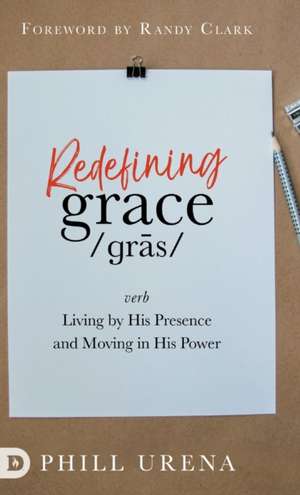 Redefining Grace de Phill Urena