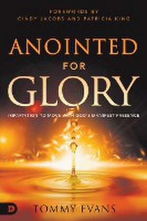 Anointed for Glory de Tommy Evans