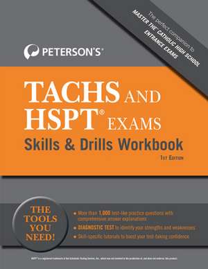 Peterson's Tachs and HSPT Exams Skills & Drills Workbook de Peterson's