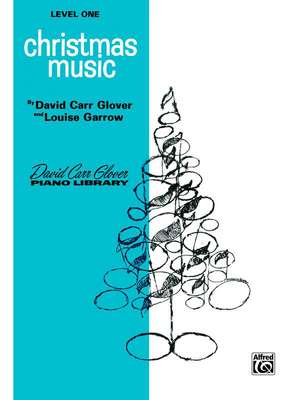 Christmas Music: Level 1 de David Carr Glover