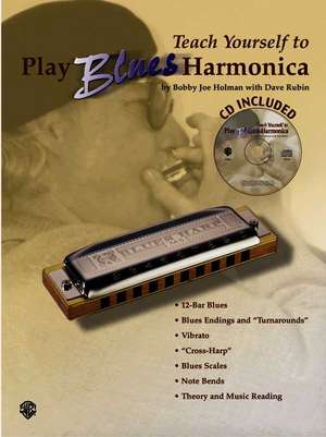 Teach Yourself to Play Blues Harmonica de Bobby Joe Holman