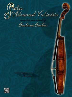 Scales for Advanced Violinists de Barbara Barber