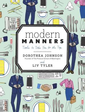 Modern Manners de Dorothea Johnson