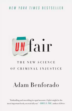 Unfair de Adam Benforado