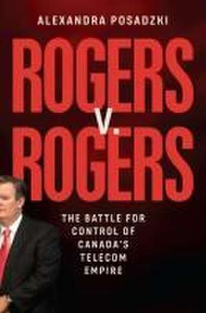 Rogers V. Rogers de Alexandra Posadzki