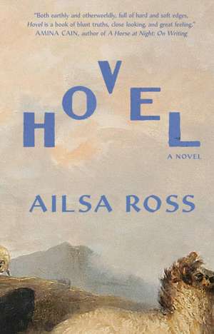 Hovel de Ailsa Ross