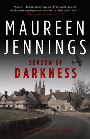 Season of Darkness: A Detective Inspector Tom Tyler Mystery de Maureen Jennings