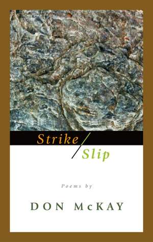 Strike/Slip de Don McKay