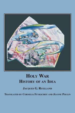 Holy War de Jacques G. Ruelland