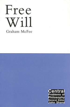 Free Will de Graham McFee