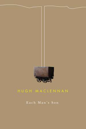 Each Man's Son de Hugh MacLennan