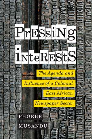 Pressing Interests de Phoebe Musandu