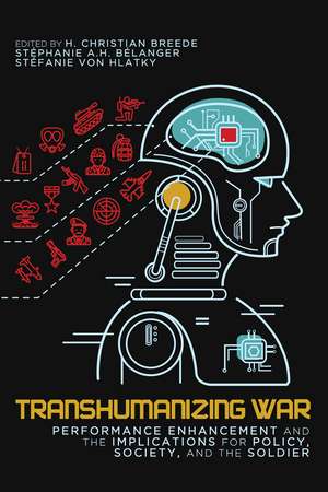Transhumanizing War de H Christian Breede