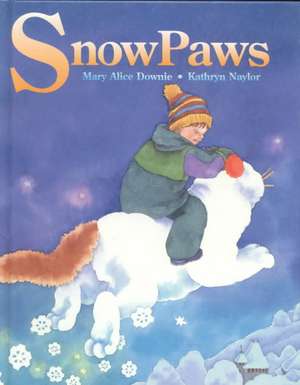 Snowpaws de Mary Alice Downie