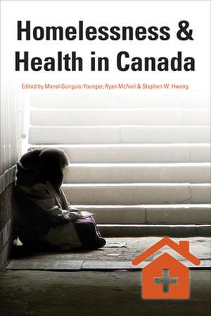 Homelessness & Health in Canada de Manal Guirguis-Younger