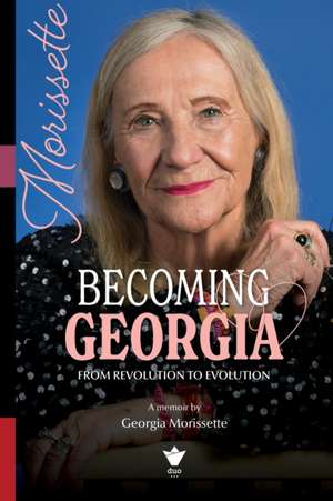 Becoming Georgia de Georgia Morissette